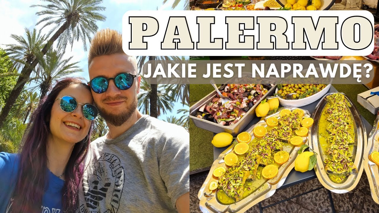 PALERMO - Biedne, czy piękne? PRAWDZIWA Sycylia VLOG