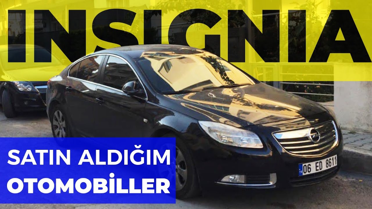 Opel İnsignia 1.6T alınır mı? - Kendi arabam kendi tecrübem. Bölüm 1
