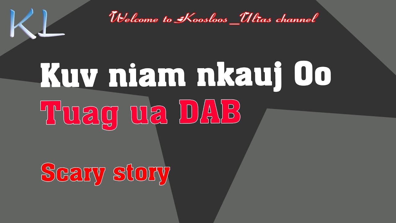 Kuv niam Nkauj OO tuag ua DAB 4/10/2021