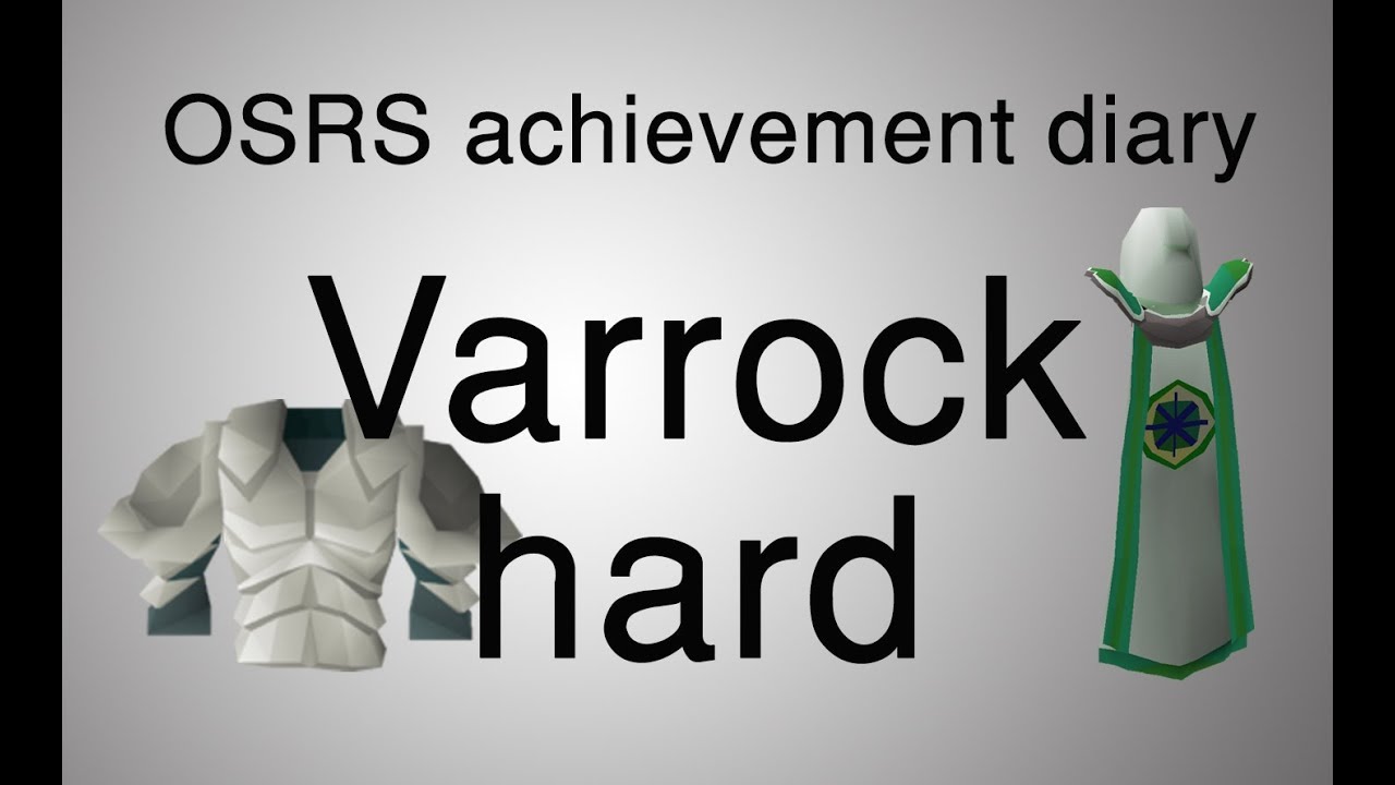 [OSRS] Varrock hard diary guide