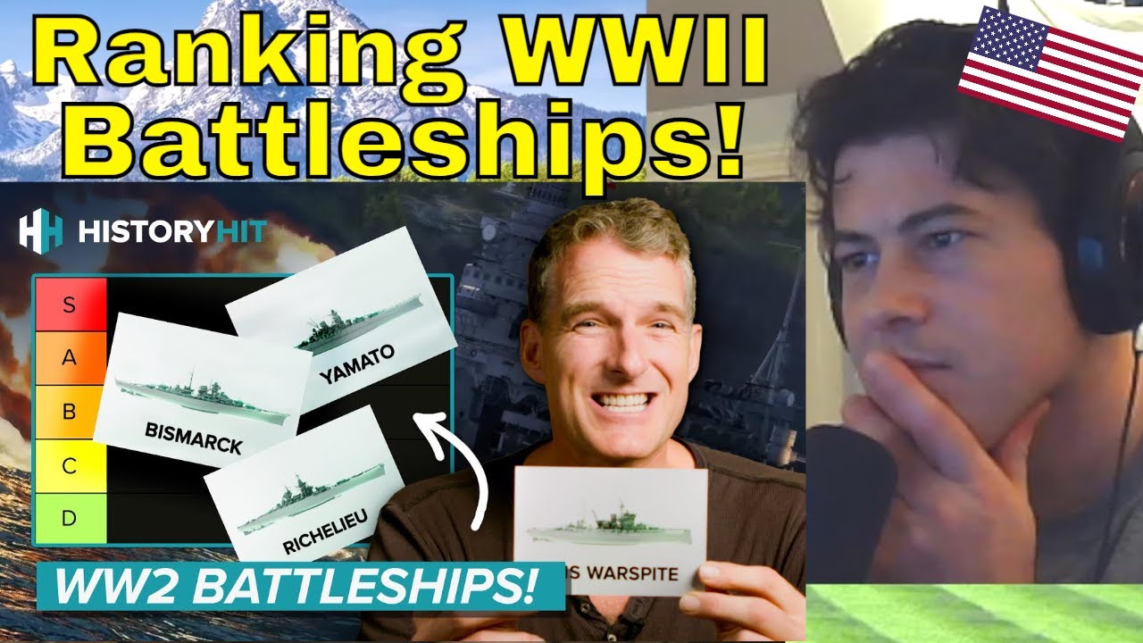 American Reacts Dan Snow Ranks His Favourite Battleships of the Second World War