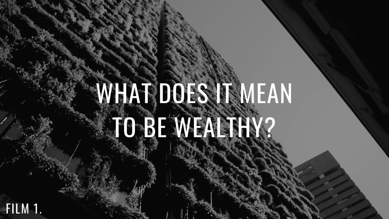 What does it mean to be wealthy? | Pure Finance