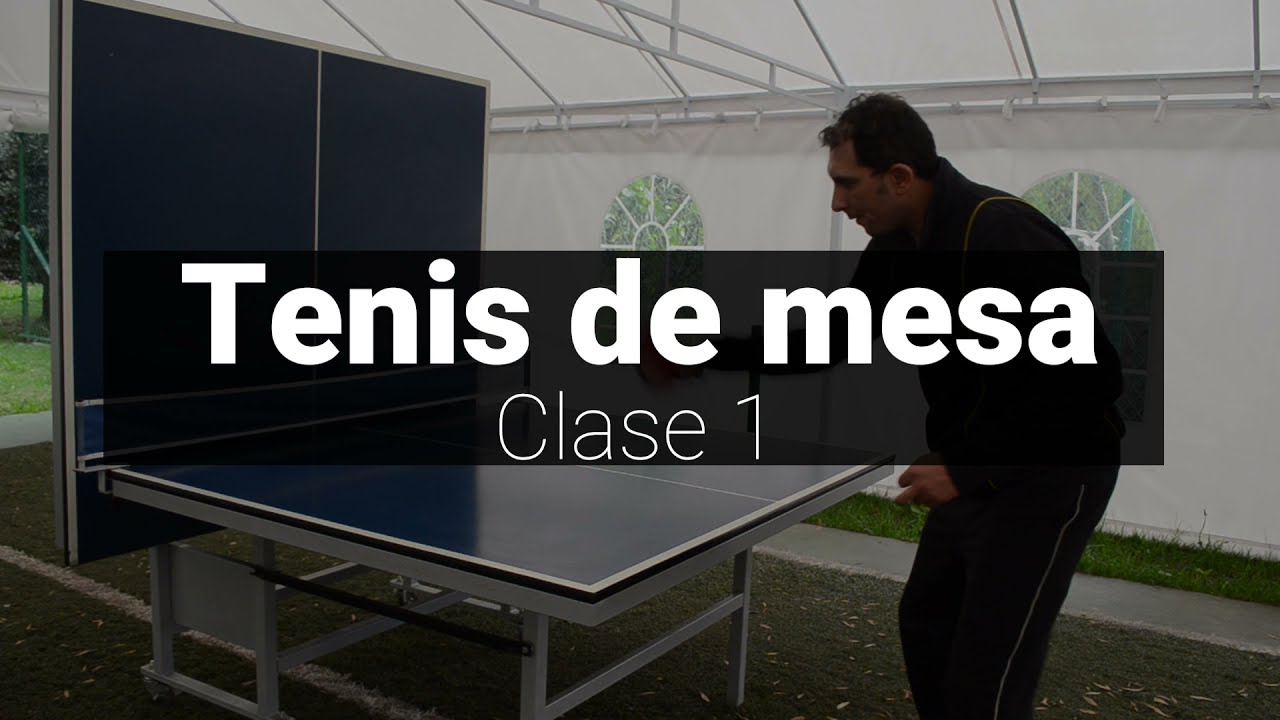 Clase 1 - Tenis de Mesa