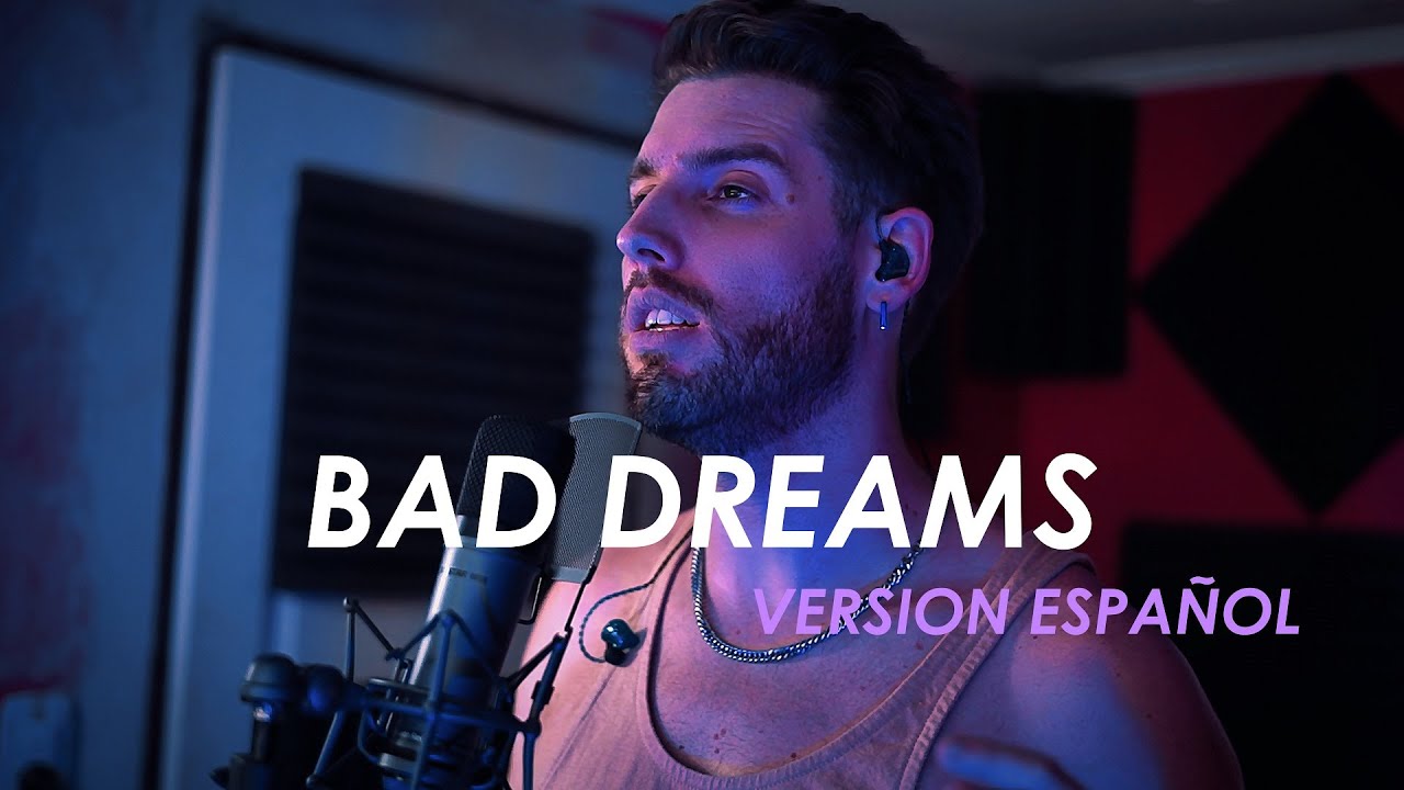 Bad Dreams (VERSION ESPA&Ntilde;OL) Teddy Swims | Tet&eacute; Llosas