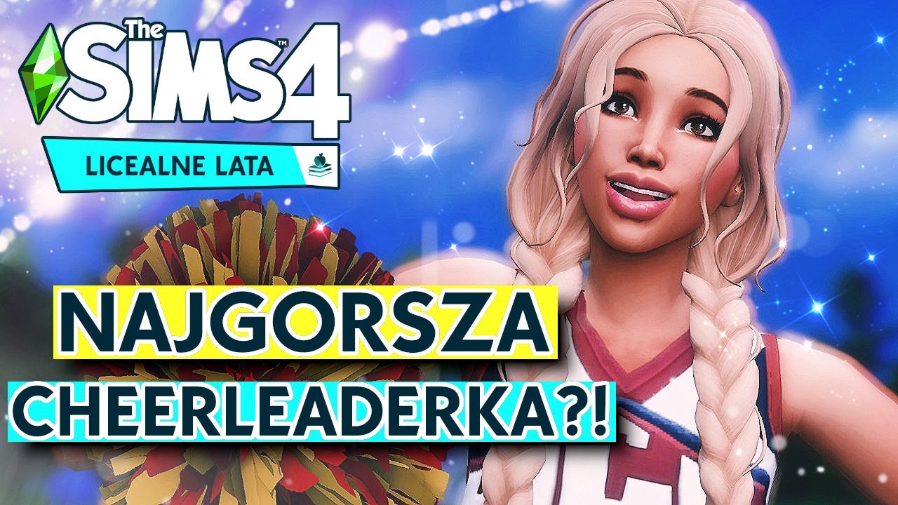 NAJGORSZA CHEERLEADERKA I BUBBLE TEA 😱 THE SIMS 4 LICEALNE LATA FIRST LOOK HIGH SCHOOL