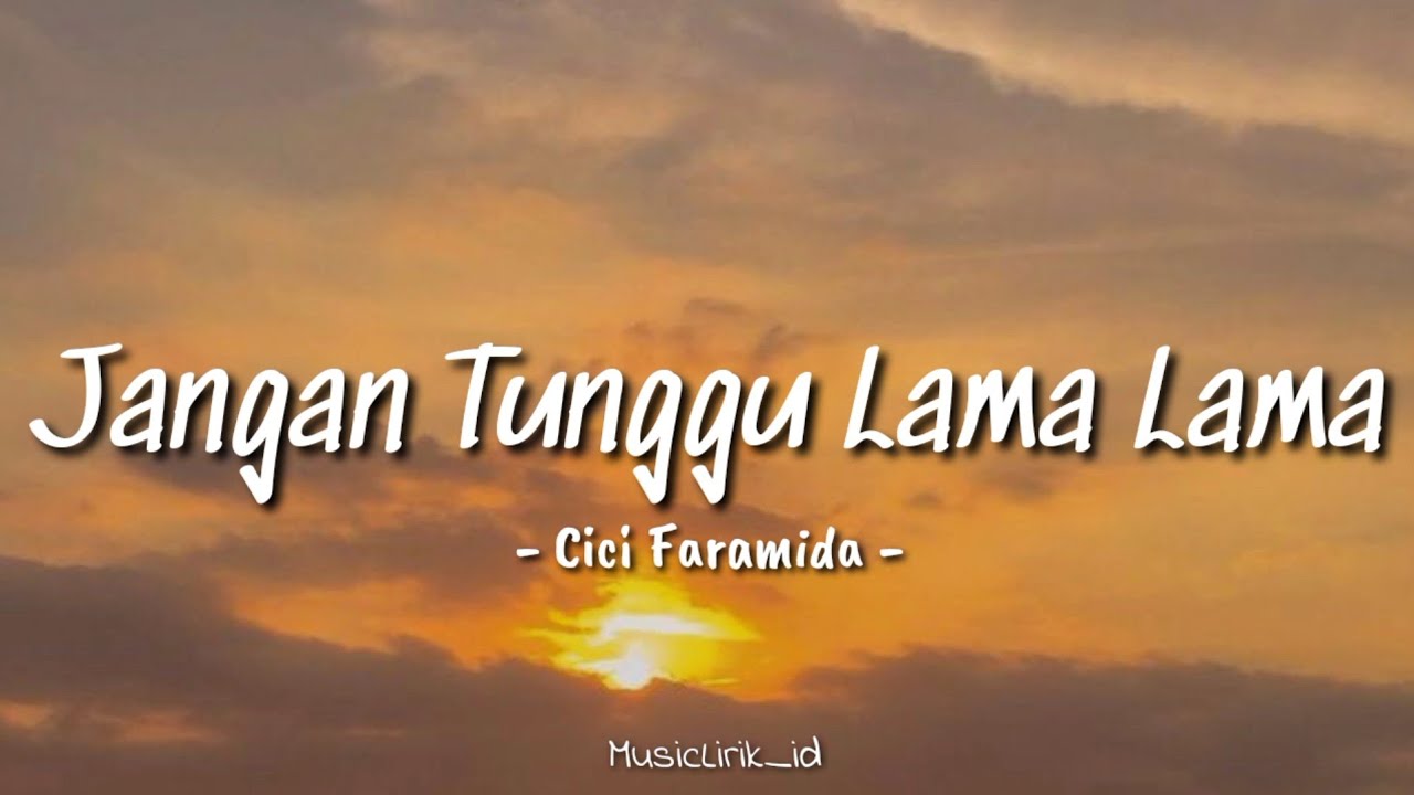 Jangan Tunggu Lama-Lama - Cici Paramida || Reggae Version (Lirik Lagu) Cover MusicLirik_id 🎶🎶🎶