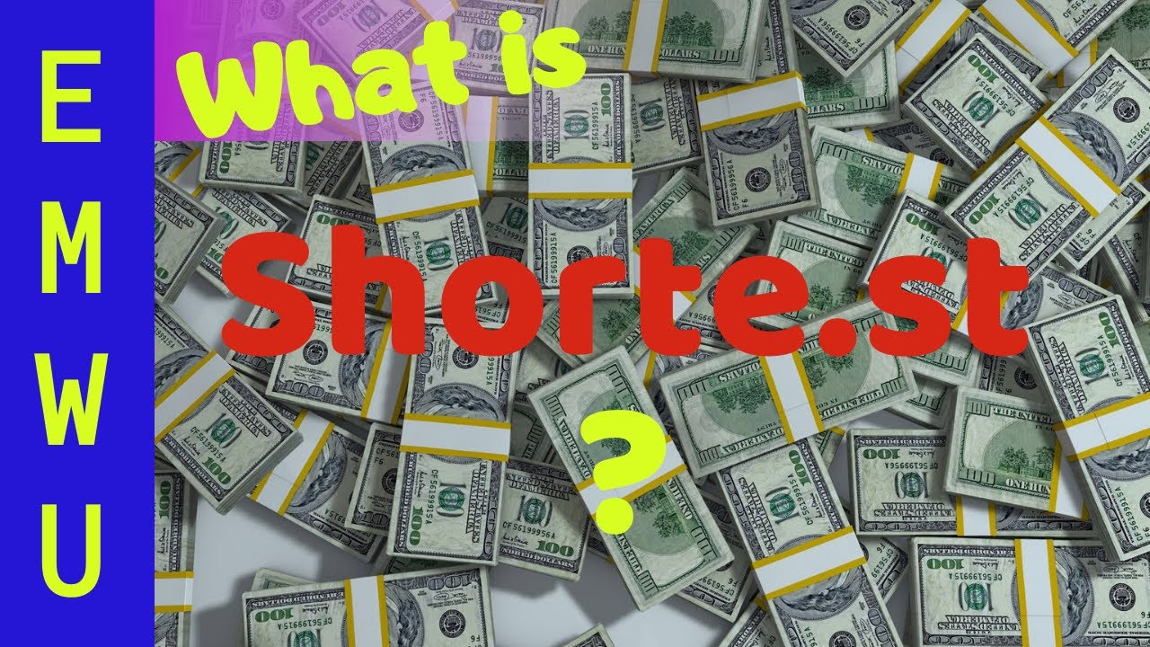 Shorte.st - How to make money with  Link shortener -  Review