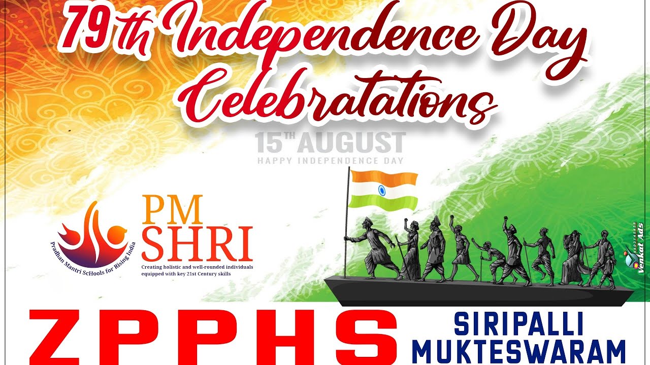 #79 th Independence Day celebratations@ ZPPHS Mukteswaram