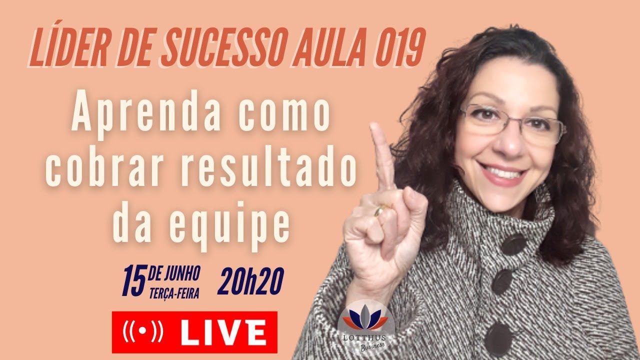 #Aula019 - 4 passos para melhorar o desempenho da equipe