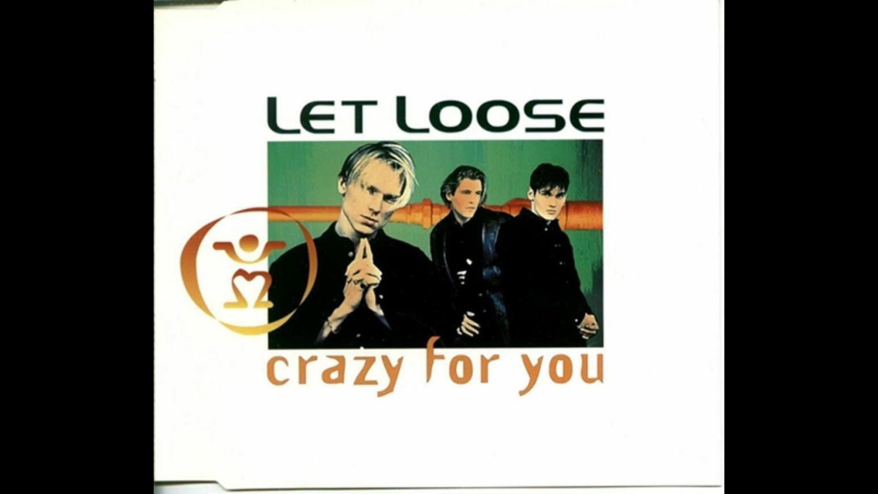 Let Loose - Crazy for you - Extended Wanderer Mix