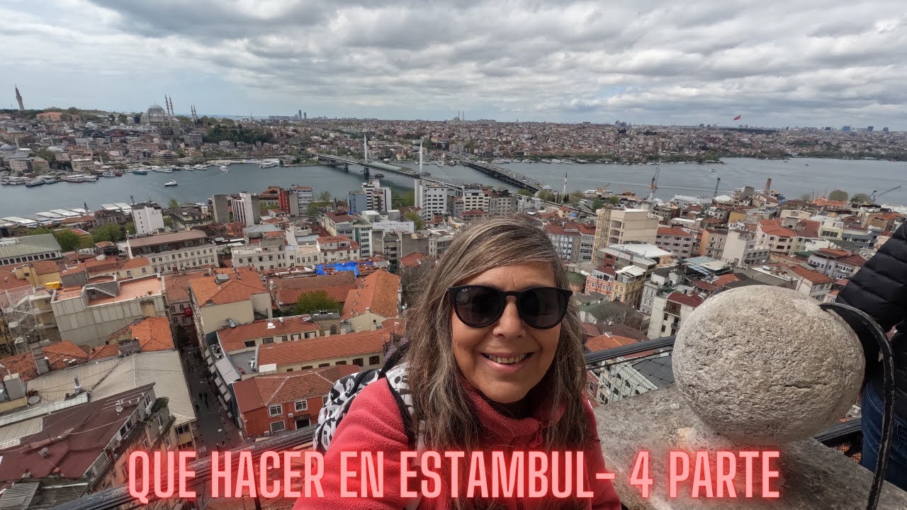 Que hacer en Estambul  -4 parte