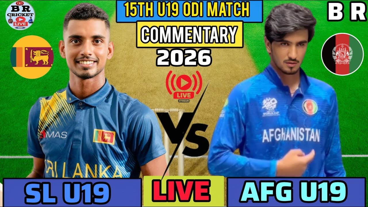 U19 ODI Thriller Live | SL U19 vs AFG U19 15th Match