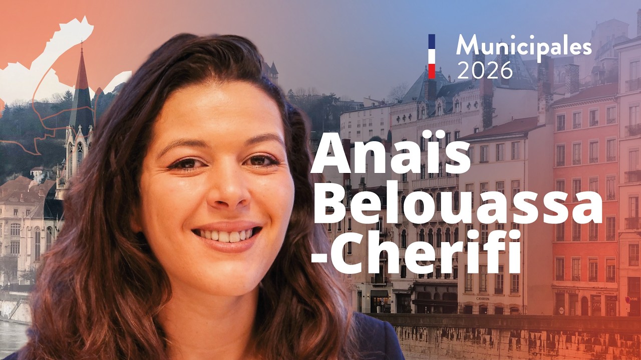 Municipales 2026 - Lyon : LFI et Anaïs Belouassa-Cherifi « ne baisseront jamais les yeux »