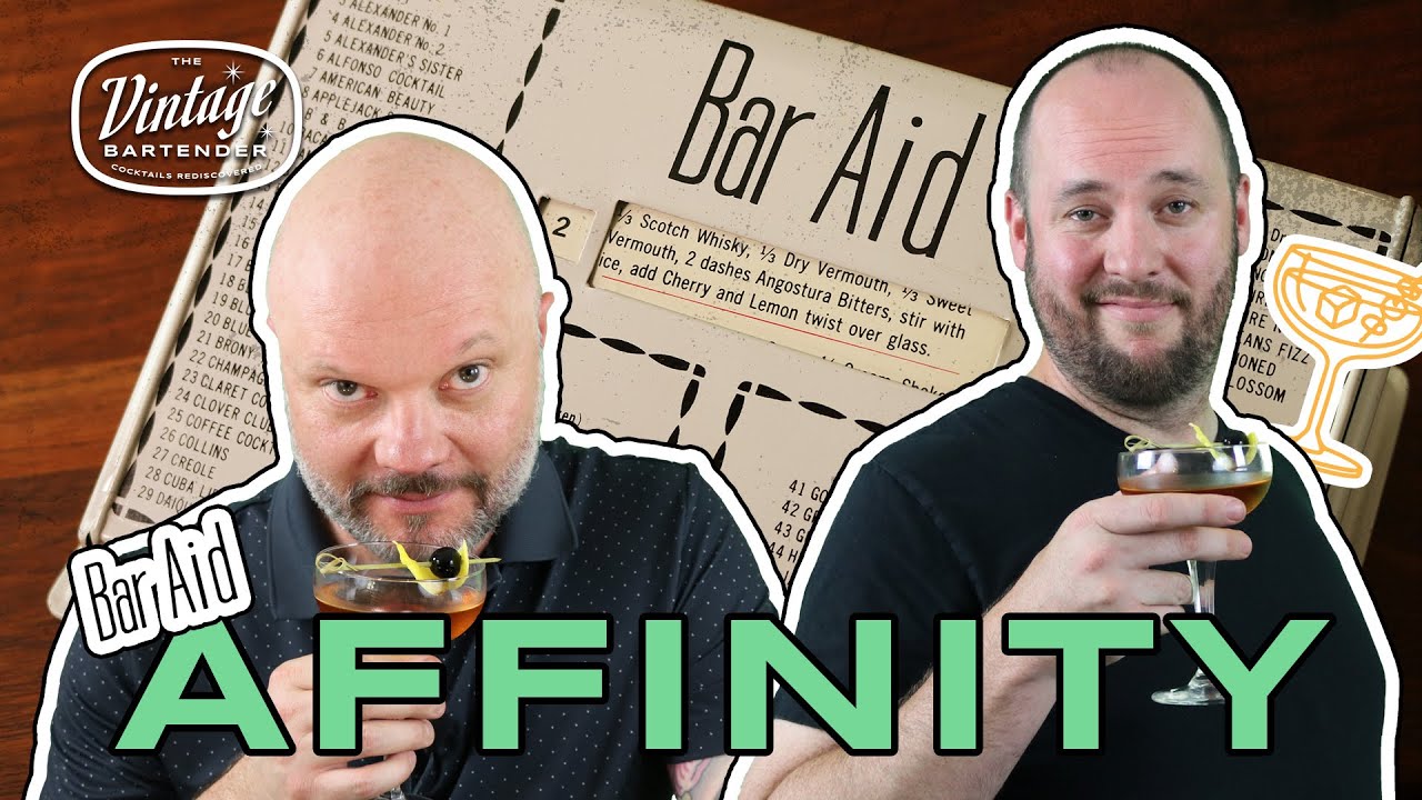 Affinity Cocktail Recipe from the Bar Aid - Episode 2 - The Vintage Bartender