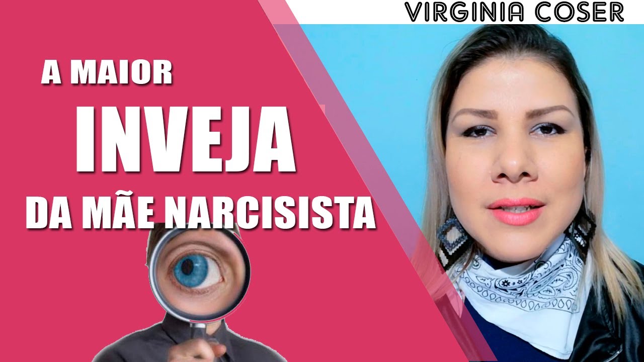 👀 A MAIOR INVEJA DA MÃE NARCISISTA