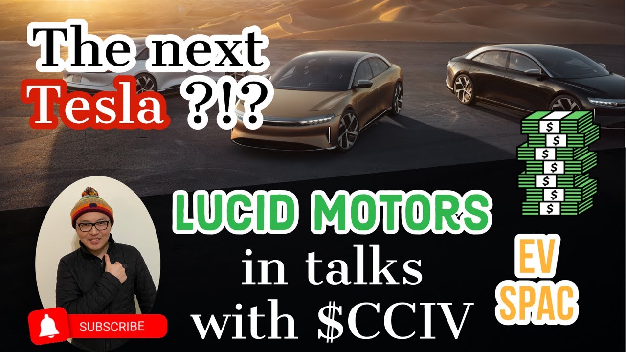 CCIV Stock SPAC Merger in Talk with Lucid Motor EV 200% HUGE Potential?? The New TSLA?? BUY NOW??
