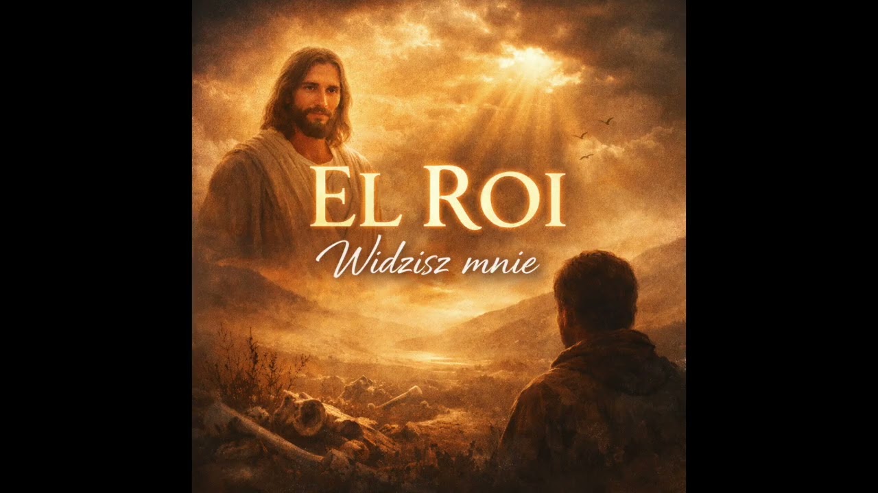 Ty Który mnie widzisz   El Roi