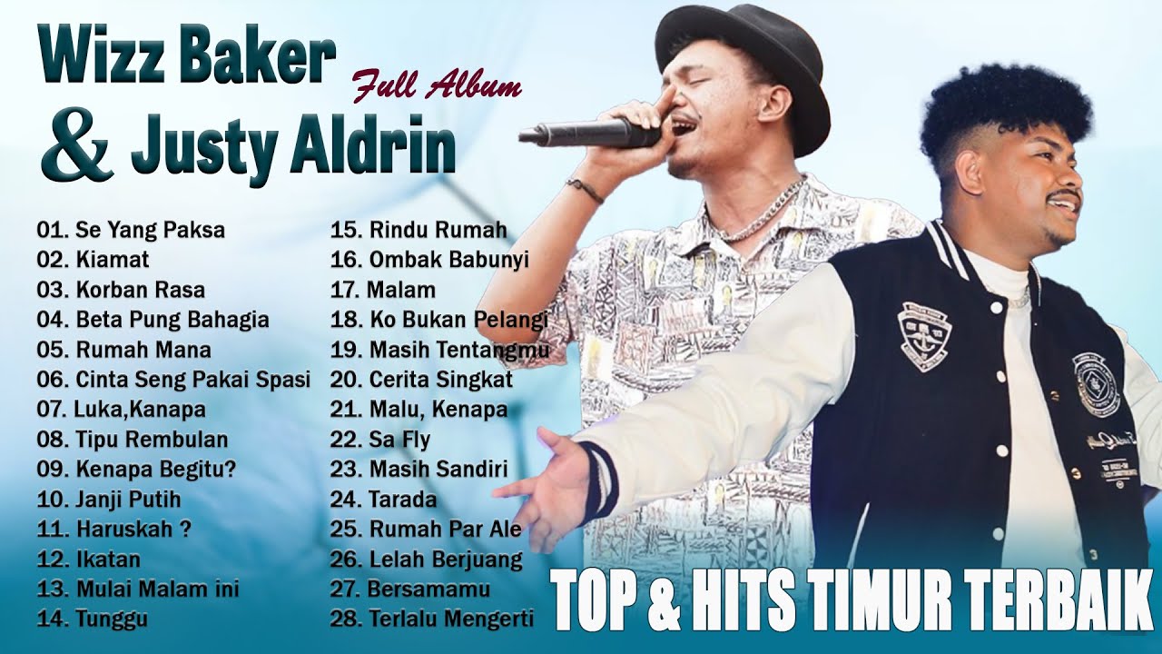 Justy Aldrin & Wizz Baker Full Album 2023 ~ TOP HITS Lagu Timur Terbaru Dan Terbaik ~ Viral TikTok