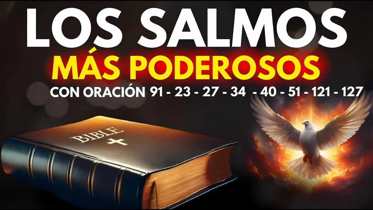LOS SALMO MAS PODEROSOS PARA DORMIR, ORACION DE LOS SALMOS PARA DESCANZAR EN PAZ