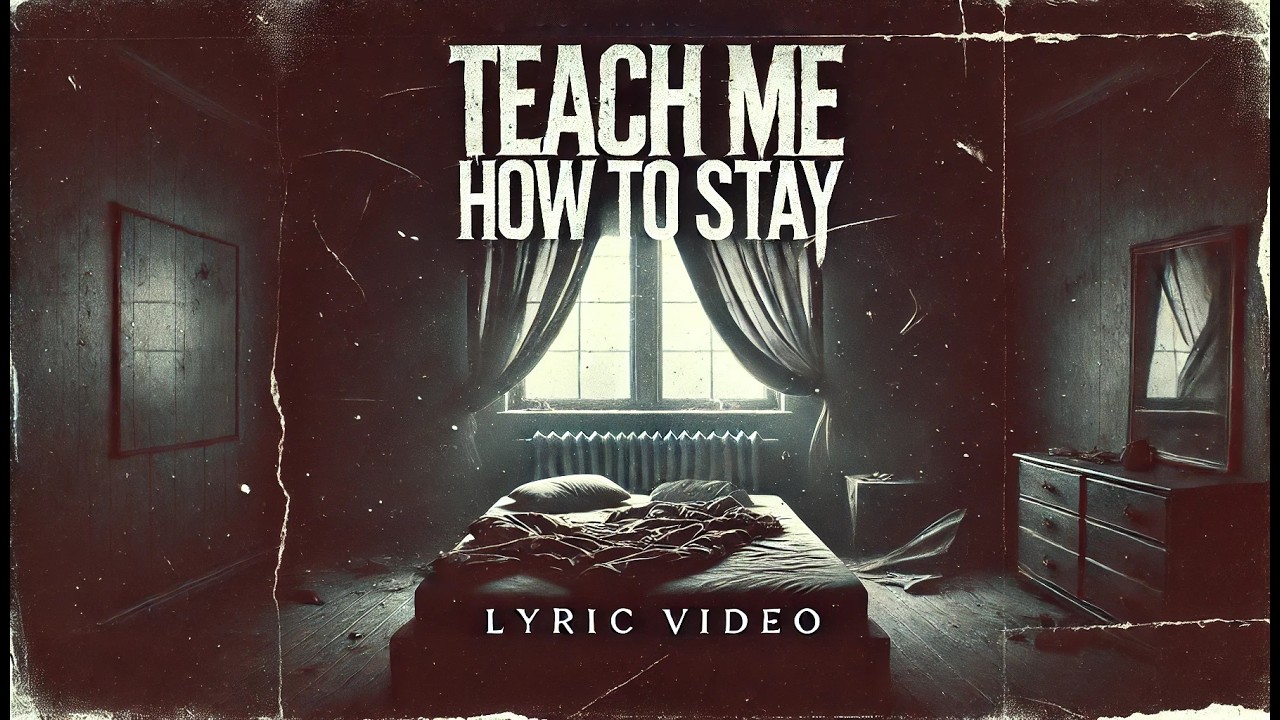 You Had Me At Drugs - Teach Me How To Stay [Official Lyric Video]