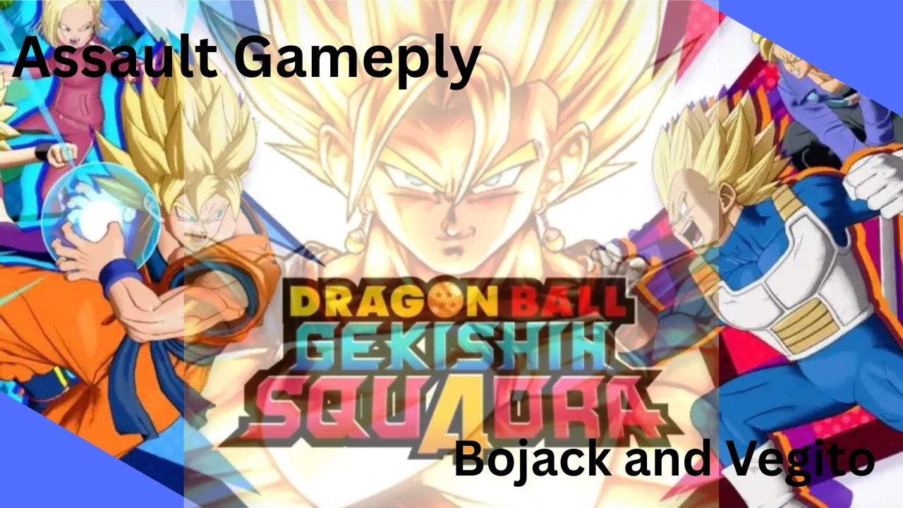 Assault gameplay | Dragon Ball Gekishin Squadra