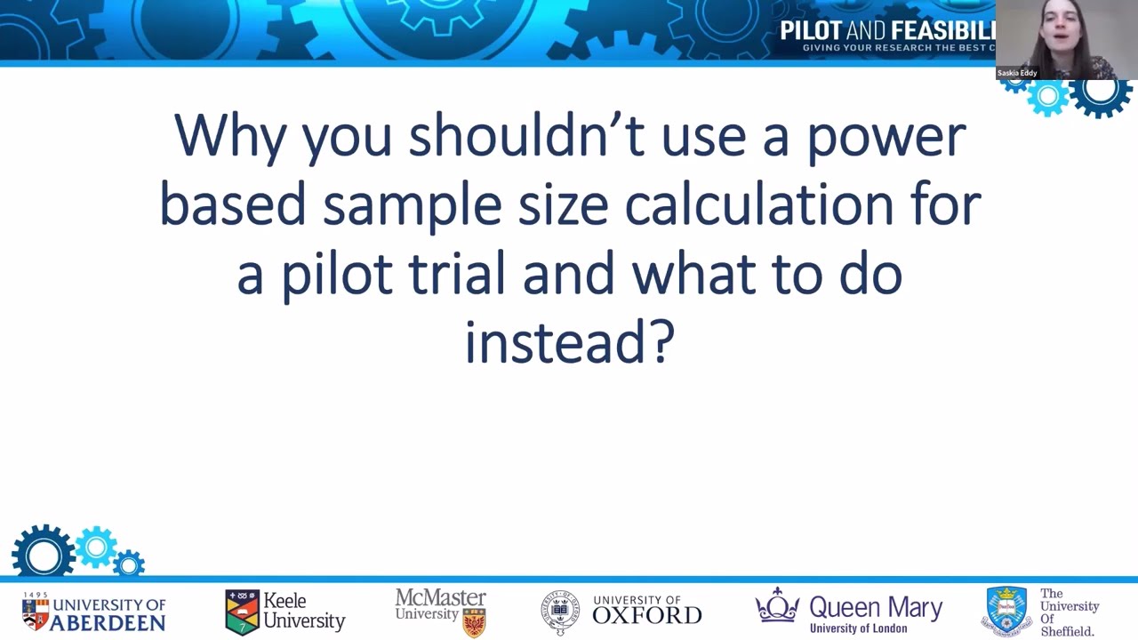 How should I think about my sample size in a pilot or feasibility study?