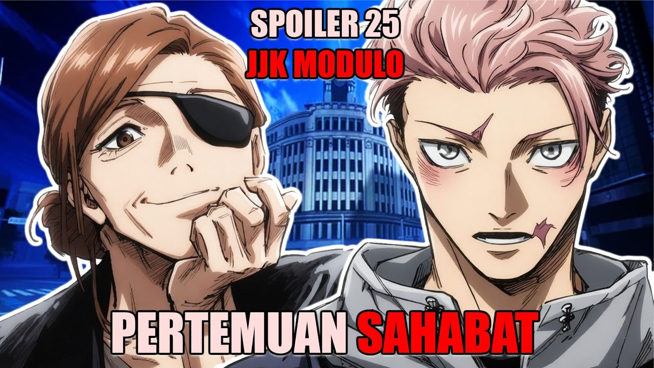 Spoiler Chapter 25 Jujutsu Kaisen Modulo - King Yuji Bertemu Sahabat Lama Kugisaki Nobara!
