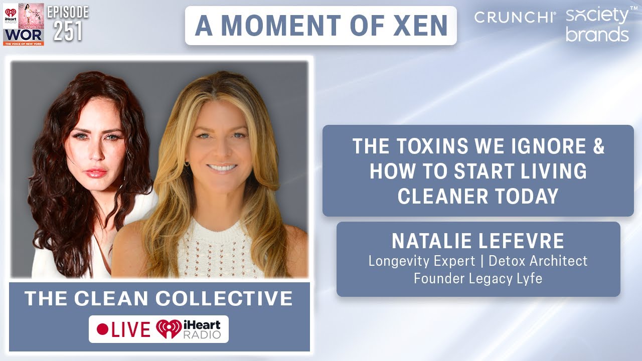 The Toxins We Ignore & How to Start Living Cleaner Today w/ Natalie Lefevre