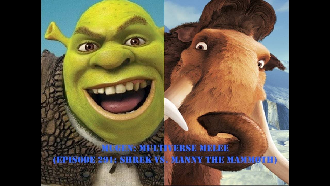 Mugen: Multiverse Melee (Episode 291: Shrek VS. Manny The Mammoth)