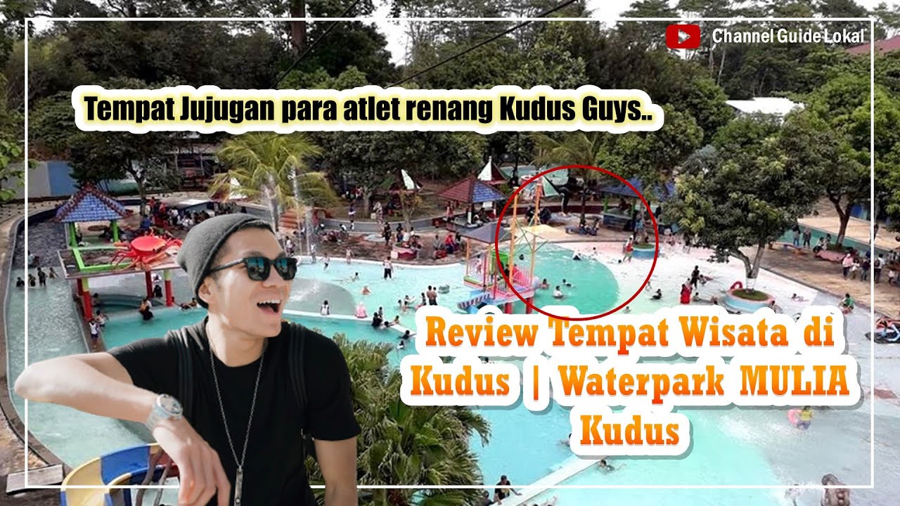 Review Tempat Wisata di Kudus Waterpark MULIA Kudus HD Subtitle