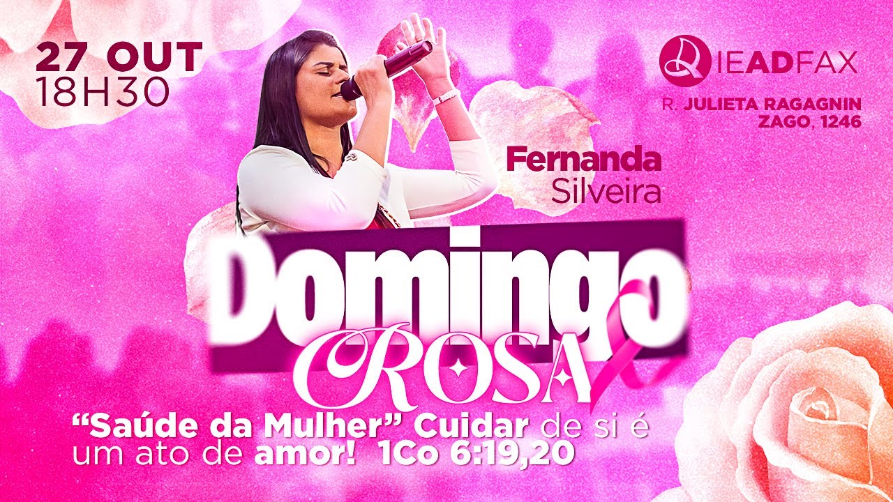 🌸 Domingo Rosa na IEADFax 🌸 | 27.10.24