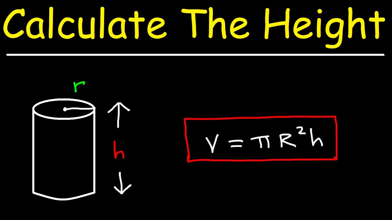 How To Calculate The Height of a Cylinder Given The Volume, Radius, & Diameter