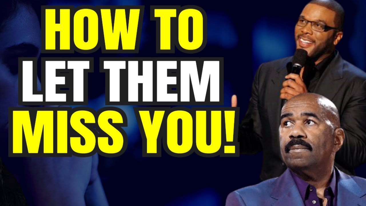 How to Let Them Miss You and Move On