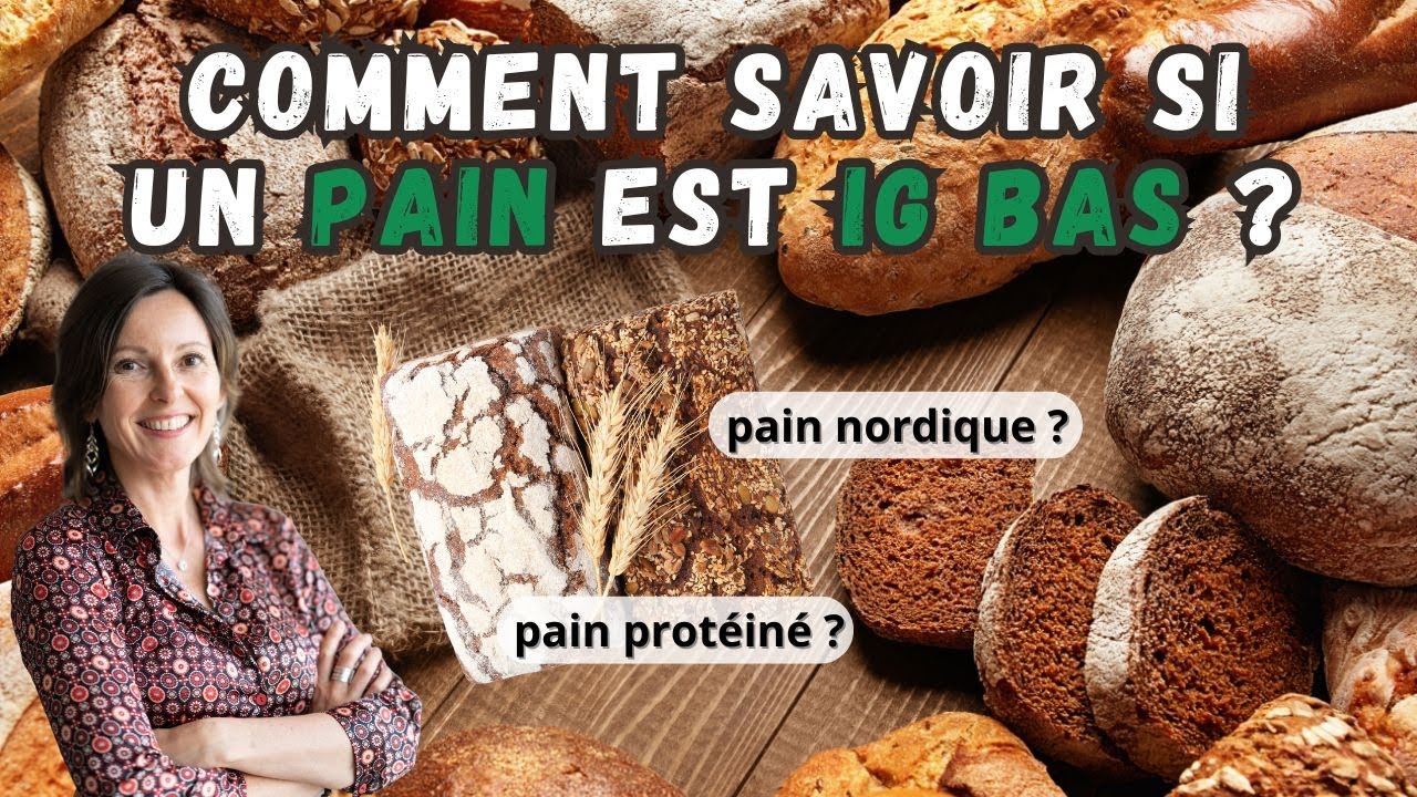 Comment reconnaitre un pain IG bas ?