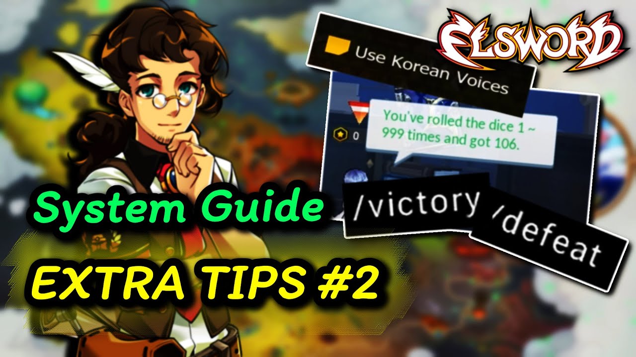 [엘소드/Elsword] System Guide | Extra Tips - Part 2