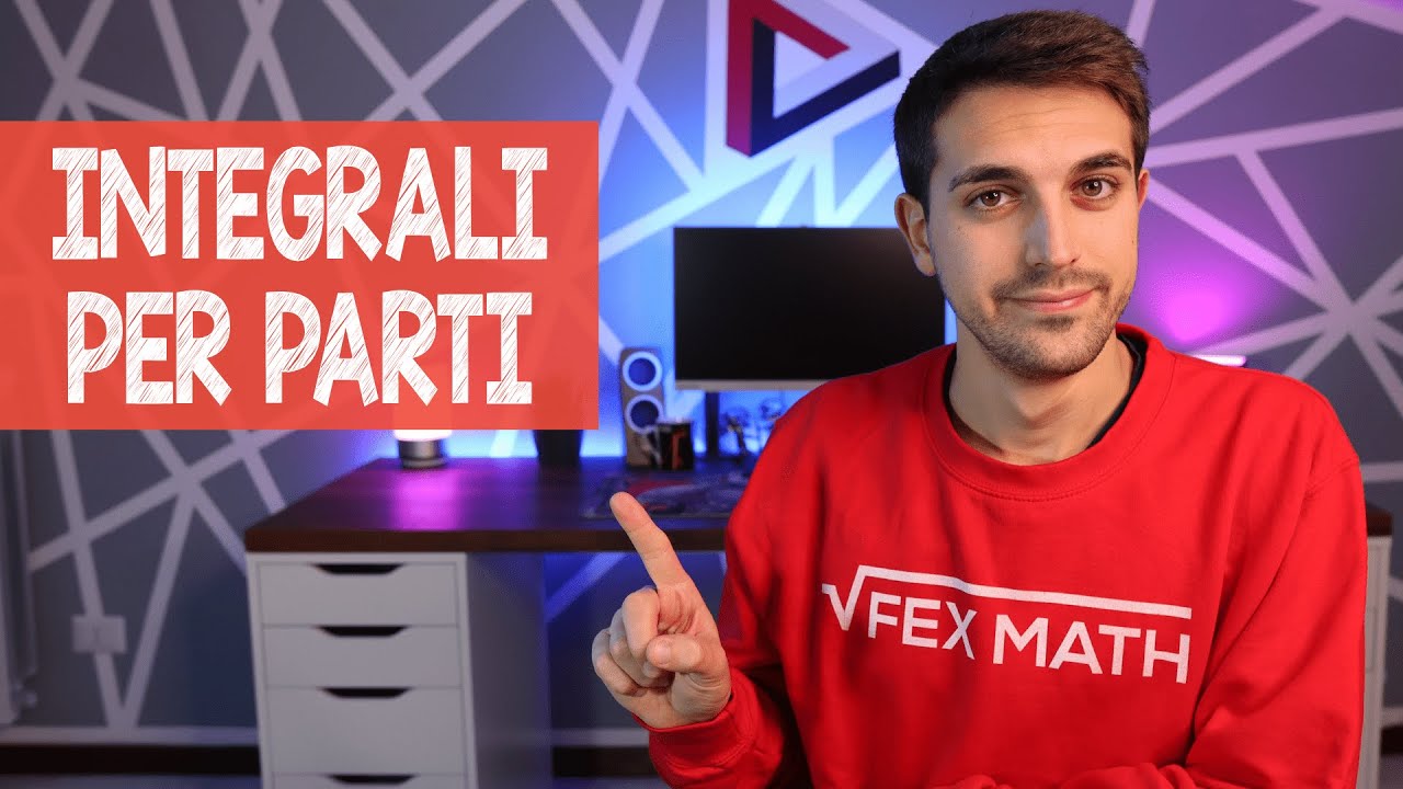 INTEGRALI PER PARTI