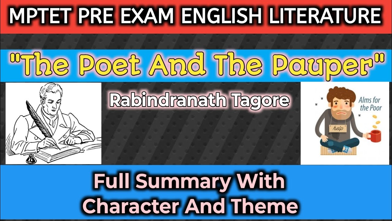The Poet And The Pauper/Rabindranath Tagore/Full Summary With Characters and Themes/MP TET PRE Exam
