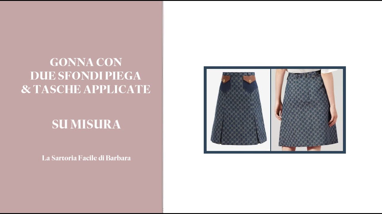 88 GONNA CON DUE SFONDI PIEGA E TASCHE APPLICATE (PARTE UNO)