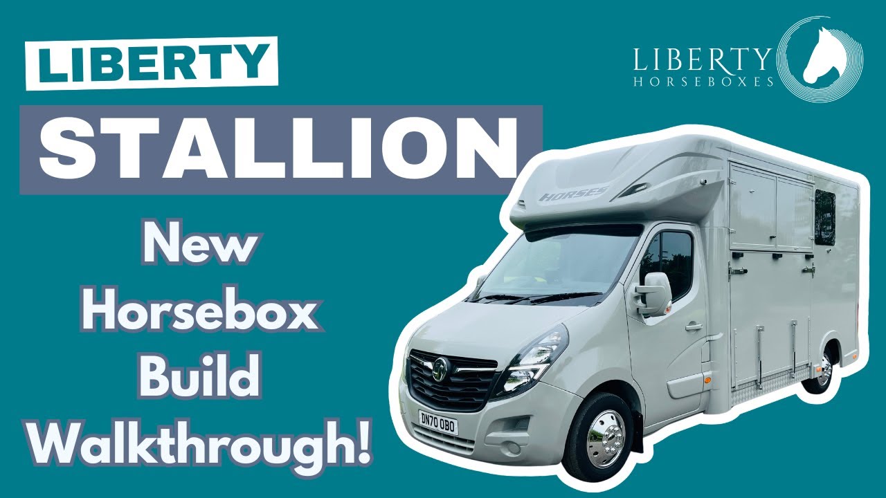 Liberty Horseboxes | Longstall Stallion Build Walkthrough | I