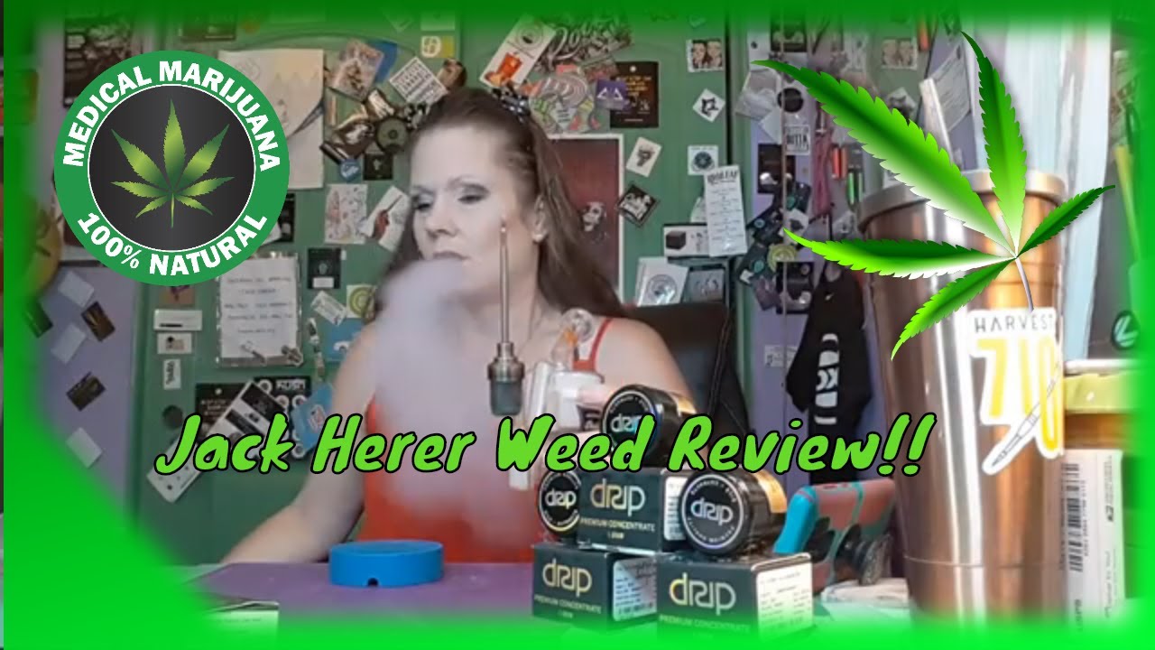 Jack Herer WeedReview From @MohaveCannabis And @Dripoils