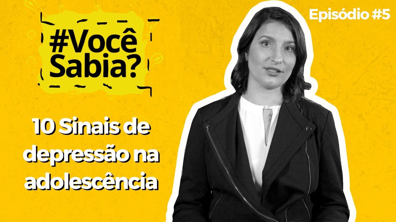 10 Sinais de depressão na adolescência | Você sabia? #5