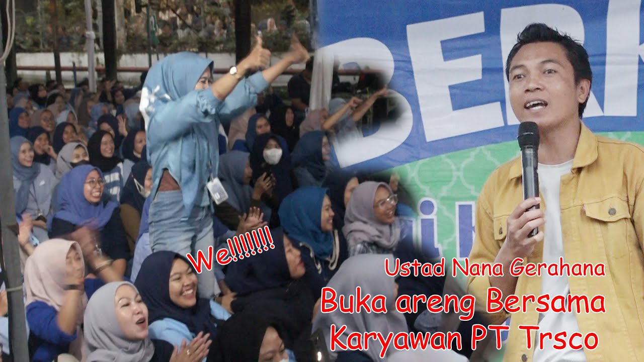 ceramah ustad Nana gerhana di PT trisco di depan ribuan bustami