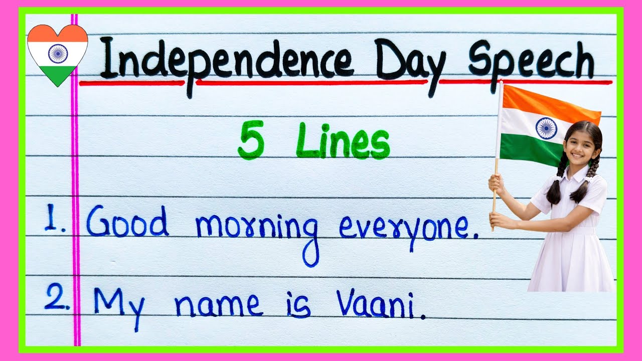 5 lines speech on Independence Day | Independence Day Speech 5 lines | 15 August Speech 5 lines