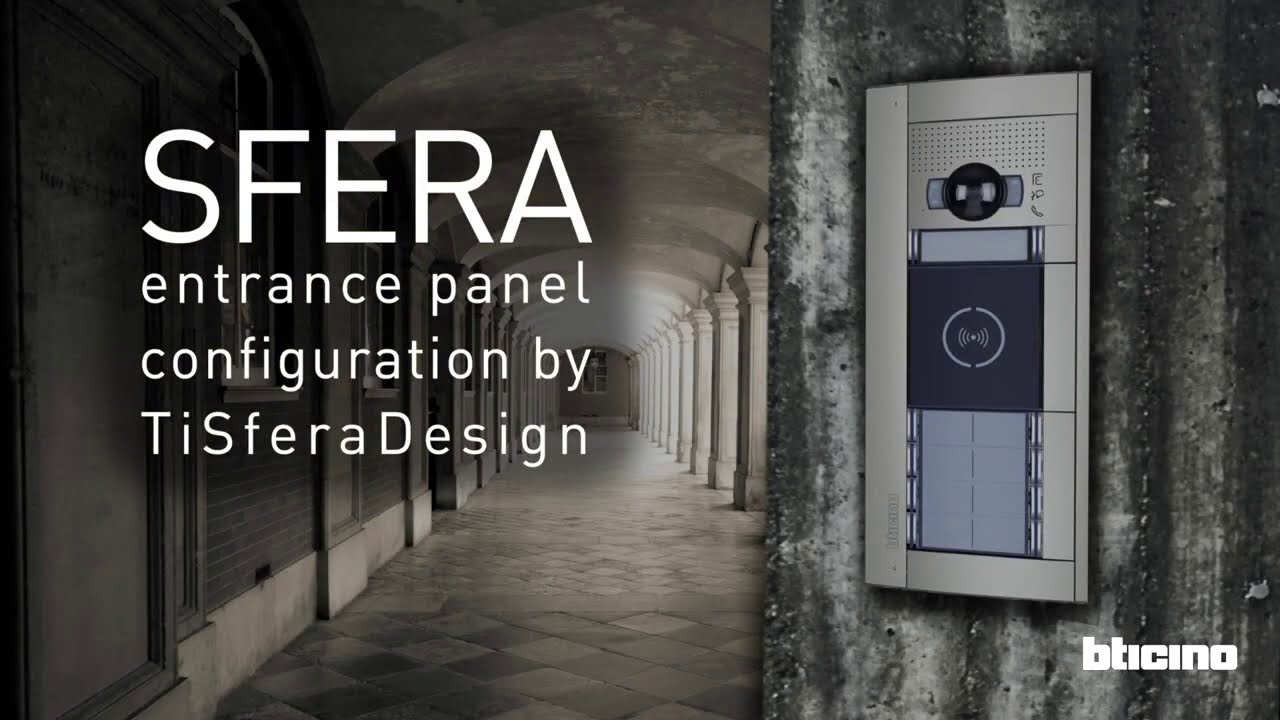 How to configure the Bticino SFERA entrance panel with push buttons and proximity reader