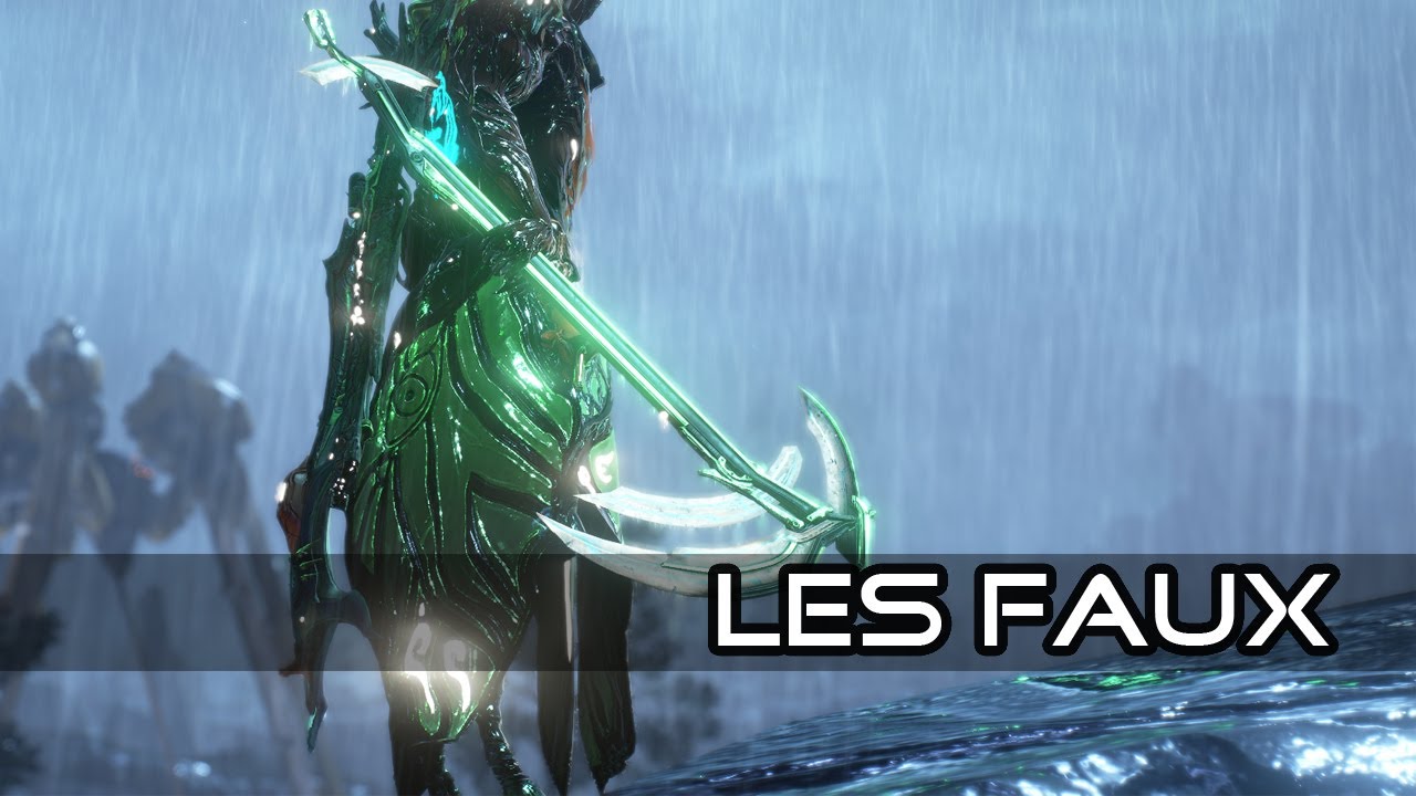 Les Faux (Catégorie d'arme Mêlée) - Warframe [FR]
