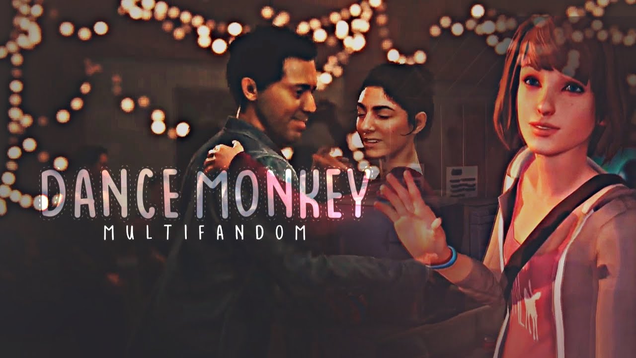 ★ dance monkey | multifandom [GMV]