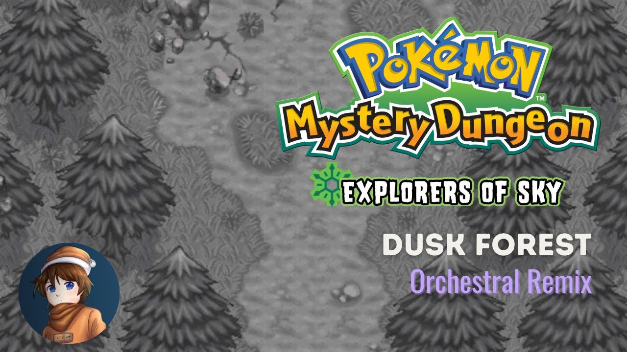 Dusk Forest (PMD: Explorers of Sky Orchestral Remix)