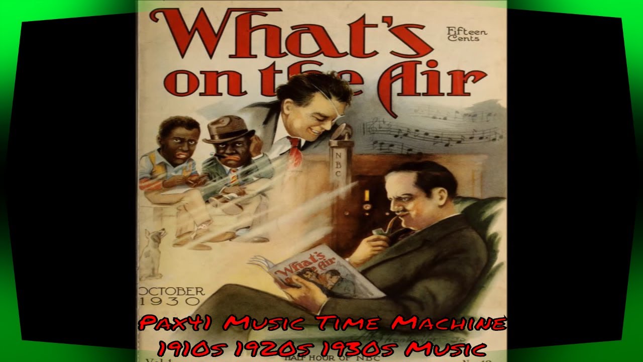 Radio Music From The 1930s Great Depression Era @Pax41