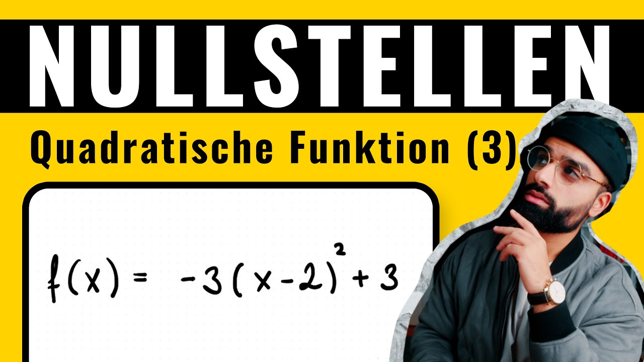 NULLSTELLEN berechnen - Quadratische Funktion (3) | Mathe einfach erklärt | Herr Maqbool