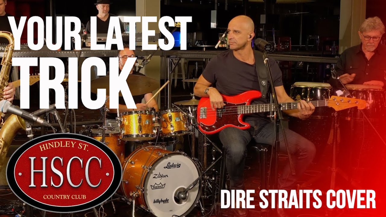 'Your Latest Trick' (DIRE STRAITS) Cover by The HSCC